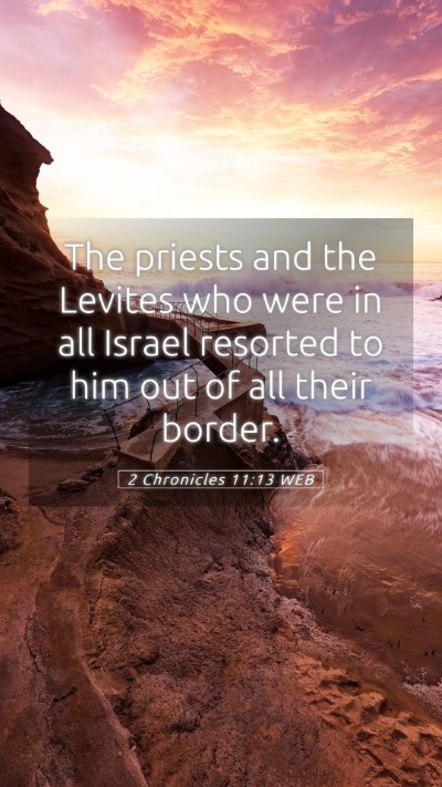 Picture 05 - 2 Chronicles 11:13 WEB Mobile Phone Wallpaper - The priests and the Levites who were in all - Mobile Bible Verse Wallpaper