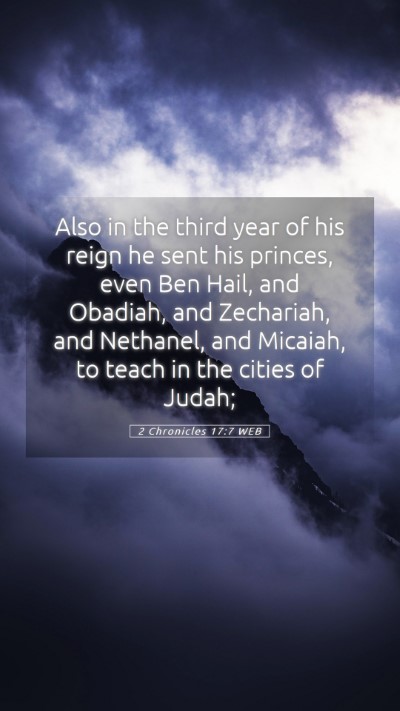 Picture 05 - 2 Chronicles 17:7 WEB Mobile Phone Wallpaper - Also in the third year of his reign he sent his - Mobile Bible Verse Wallpaper