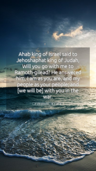Picture 05 - 2 Chronicles 18:3 WEB Mobile Phone Wallpaper - Ahab king of Israel said to Jehoshaphat king of - Mobile Bible Verse Wallpaper
