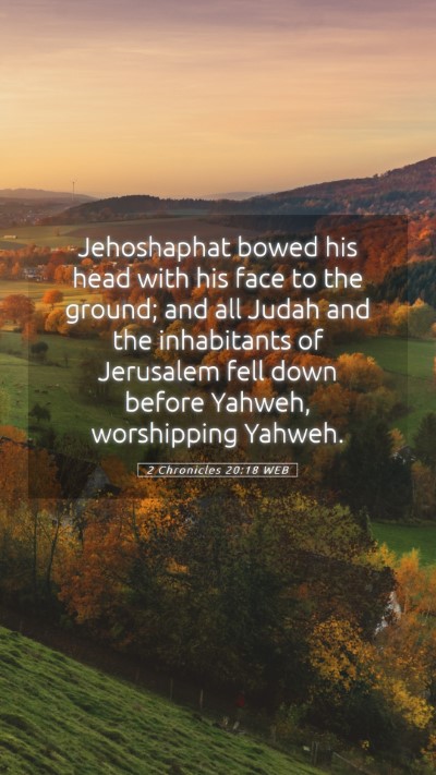 Picture 05 - 2 Chronicles 20:18 WEB Mobile Phone Wallpaper - Jehoshaphat bowed his head with his face to the - Mobile Bible Verse Wallpaper