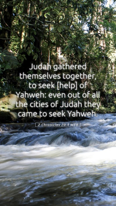 Picture 05 - 2 Chronicles 20:4 WEB Mobile Phone Wallpaper - Judah gathered themselves together, to seek - Mobile Bible Verse Wallpaper