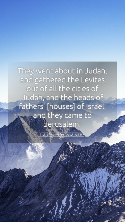 Picture 05 - 2 Chronicles 23:2 WEB Mobile Phone Wallpaper - They went about in Judah, and gathered the - Mobile Bible Verse Wallpaper