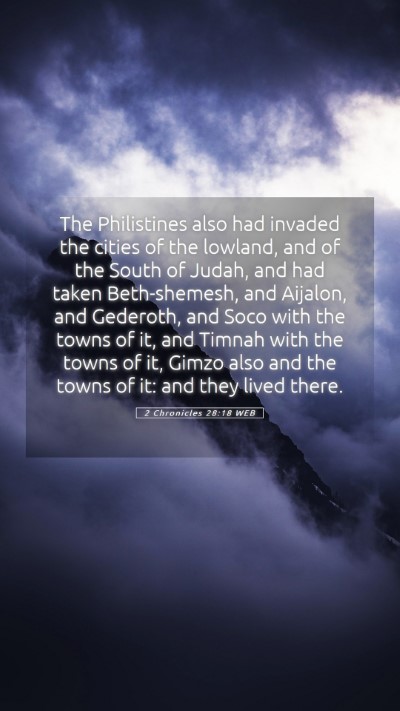 Picture 05 - 2 Chronicles 28:18 WEB Mobile Phone Wallpaper - The Philistines also had invaded the cities of - Mobile Bible Verse Wallpaper