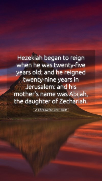 Picture 05 - 2 Chronicles 29:1 WEB Mobile Phone Wallpaper - Hezekiah began to reign when he was twenty-five - Mobile Bible Verse Wallpaper