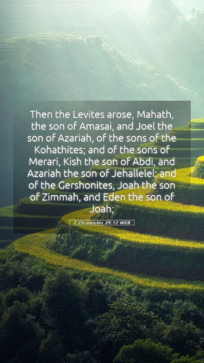 Picture 05 - 2 Chronicles 29:12 WEB Mobile Phone Wallpaper - Then the Levites arose, Mahath, the son of - Mobile Bible Verse Wallpaper