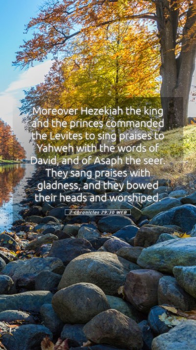 Picture 05 - 2 Chronicles 29:30 WEB Mobile Phone Wallpaper - Moreover Hezekiah the king and the princes - Mobile Bible Verse Wallpaper