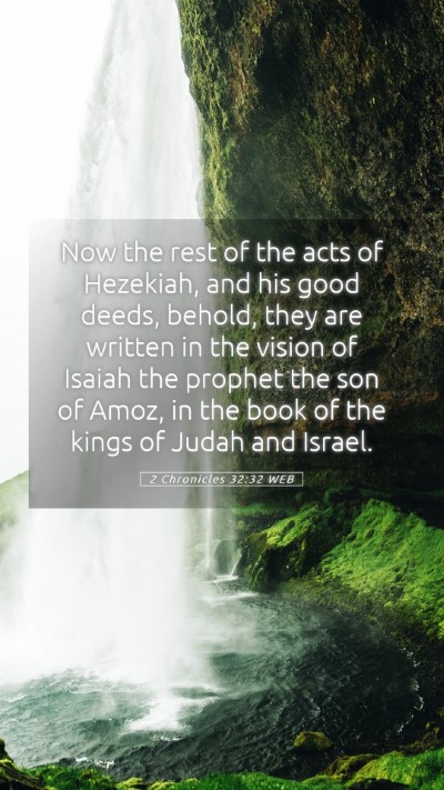 Picture 05 - 2 Chronicles 32:32 WEB Mobile Phone Wallpaper - Now the rest of the acts of Hezekiah, and his - Mobile Bible Verse Wallpaper