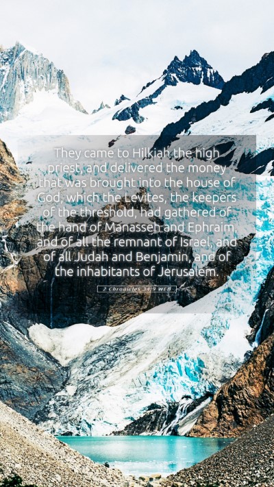 Picture 05 - 2 Chronicles 34:9 WEB Mobile Phone Wallpaper - They came to Hilkiah the high priest, and - Mobile Bible Verse Wallpaper