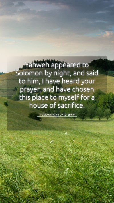 Picture 05 - 2 Chronicles 7:12 WEB Mobile Phone Wallpaper - Yahweh appeared to Solomon by night, and said to - Mobile Bible Verse Wallpaper