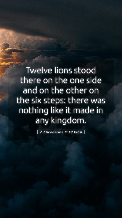 Picture 05 - 2 Chronicles 9:19 WEB Mobile Phone Wallpaper - Twelve lions stood there on the one side and on - Mobile Bible Verse Wallpaper