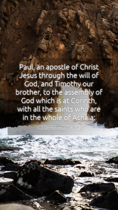 Picture 05 - 2 Corinthians 1:1 WEB Mobile Phone Wallpaper - Paul, an apostle of Christ Jesus through the will - Mobile Bible Verse Wallpaper