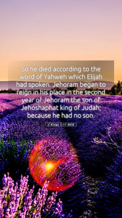Picture 05 - 2 Kings 1:17 WEB Mobile Phone Wallpaper - So he died according to the word of Yahweh which - Mobile Bible Verse Wallpaper