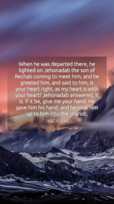 Picture 05 - 2 Kings 10:15 WEB Mobile Phone Wallpaper - When he was departed there, he lighted on - Mobile Bible Verse Wallpaper