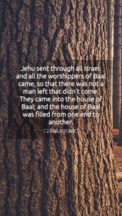 Picture 05 - 2 Kings 10:21 WEB Mobile Phone Wallpaper - Jehu sent through all Israel: and all the - Mobile Bible Verse Wallpaper