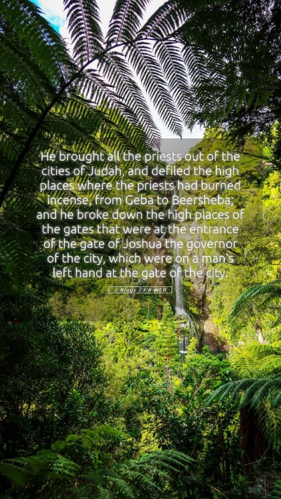Picture 05 - 2 Kings 23:8 WEB Mobile Phone Wallpaper - He brought all the priests out of the cities of - Mobile Bible Verse Wallpaper