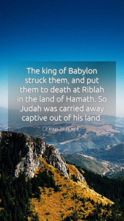 Picture 05 - 2 Kings 25:21 WEB Mobile Phone Wallpaper - The king of Babylon struck them, and put them to - Mobile Bible Verse Wallpaper