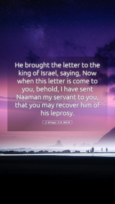 Picture 05 - 2 Kings 5:6 WEB Mobile Phone Wallpaper - He brought the letter to the king of Israel, - Mobile Bible Verse Wallpaper