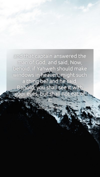 Picture 05 - 2 Kings 7:19 WEB Mobile Phone Wallpaper - and that captain answered the man of God, and - Mobile Bible Verse Wallpaper