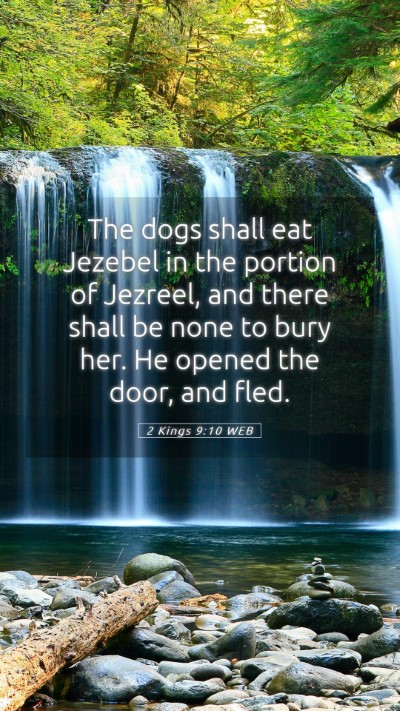 Picture 05 - 2 Kings 9:10 WEB Mobile Phone Wallpaper - The dogs shall eat Jezebel in the portion of - Mobile Bible Verse Wallpaper