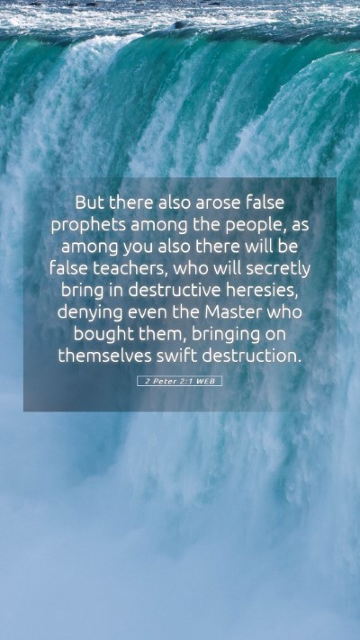 Picture 05 - 2 Peter 2:1 WEB Mobile Phone Wallpaper - But there also arose false prophets among the - Mobile Bible Verse Wallpaper