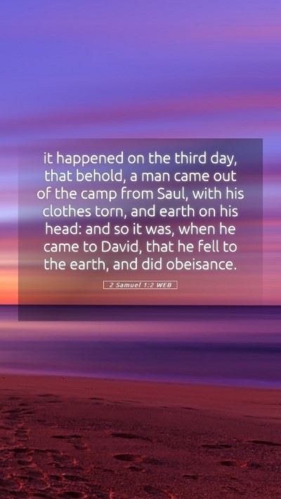 Picture 05 - 2 Samuel 1:2 WEB Mobile Phone Wallpaper - it happened on the third day, that behold, a man - Mobile Bible Verse Wallpaper