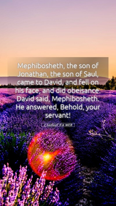 Picture 05 - 2 Samuel 9:6 WEB Mobile Phone Wallpaper - Mephibosheth, the son of Jonathan, the son of - Mobile Bible Verse Wallpaper