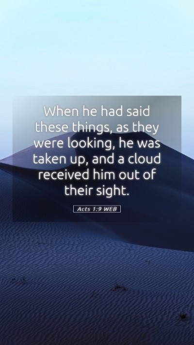 Picture 05 - Acts 1:9 WEB Mobile Phone Wallpaper - When he had said these things, as they were - Mobile Bible Verse Wallpaper
