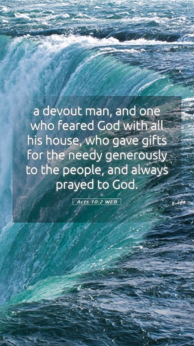 Picture 05 - Acts 10:2 WEB Mobile Phone Wallpaper - a devout man, and one who feared God with all his - Mobile Bible Verse Wallpaper