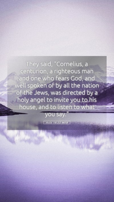 Picture 05 - Acts 10:22 WEB Mobile Phone Wallpaper - They said, 