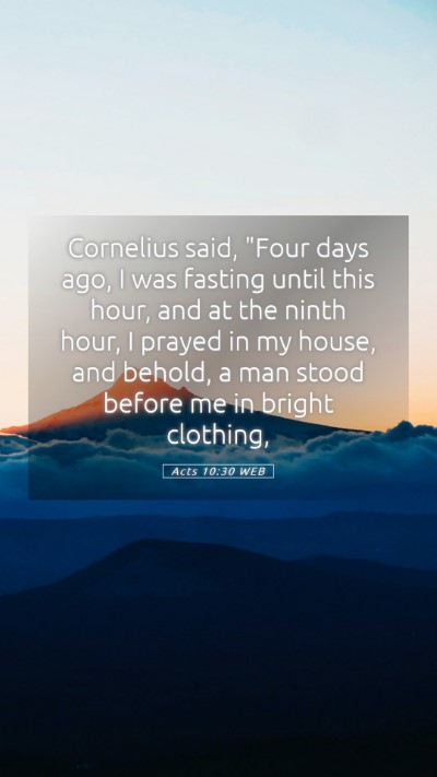 Picture 05 - Acts 10:30 WEB Mobile Phone Wallpaper - Cornelius said, 