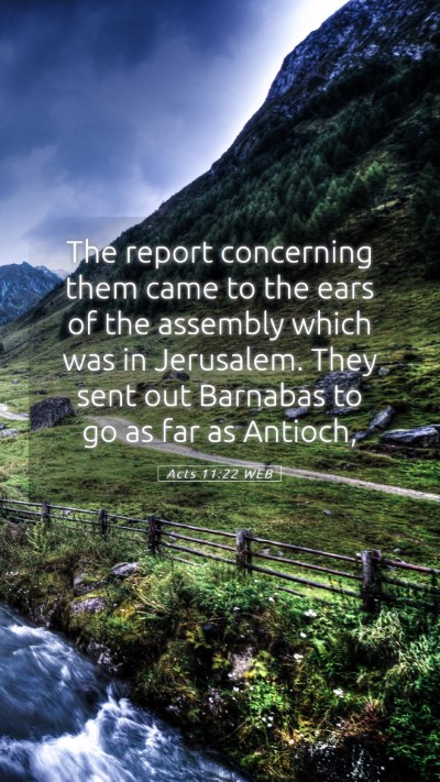 Picture 05 - Acts 11:22 WEB Mobile Phone Wallpaper - The report concerning them came to the ears of - Mobile Bible Verse Wallpaper