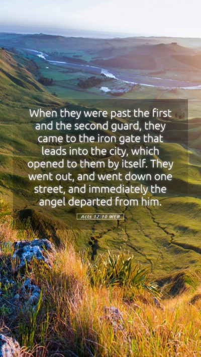 Picture 05 - Acts 12:10 WEB Mobile Phone Wallpaper - When they were past the first and the second - Mobile Bible Verse Wallpaper