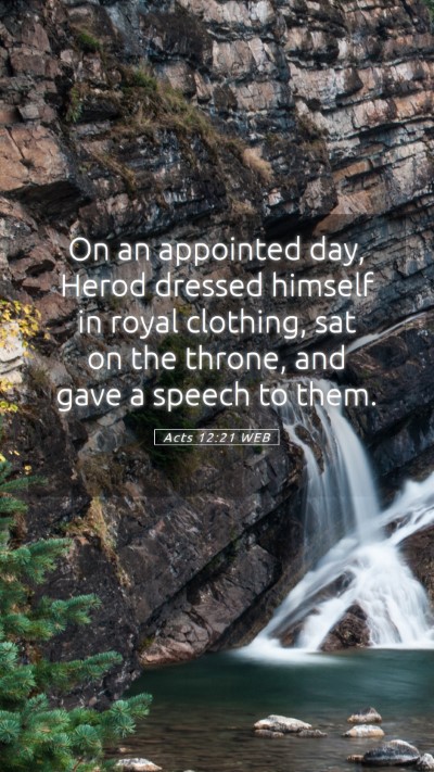 Picture 05 - Acts 12:21 WEB Mobile Phone Wallpaper - On an appointed day, Herod dressed himself in - Mobile Bible Verse Wallpaper