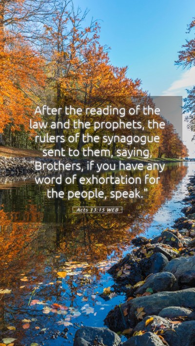 Picture 05 - Acts 13:15 WEB Mobile Phone Wallpaper - After the reading of the law and the prophets, - Mobile Bible Verse Wallpaper