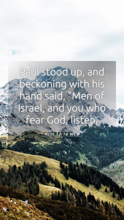 Picture 05 - Acts 13:16 WEB Mobile Phone Wallpaper - Paul stood up, and beckoning with his hand said, - Mobile Bible Verse Wallpaper