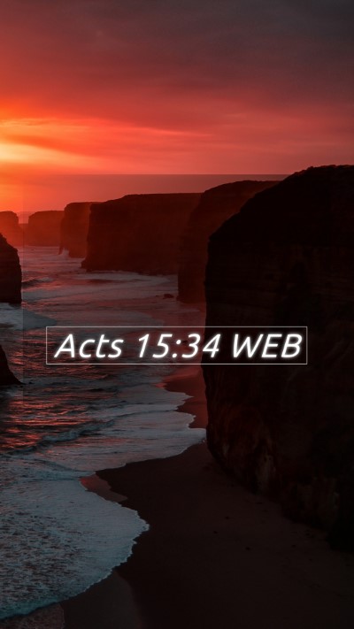 Picture 05 - Acts 15:34 WEB Mobile Phone Wallpaper -  - Mobile Bible Verse Wallpaper