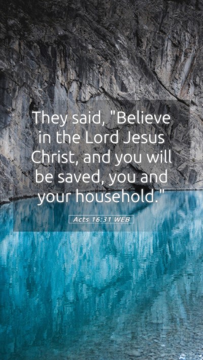 Picture 05 - Acts 16:31 WEB Mobile Phone Wallpaper - They said, 
