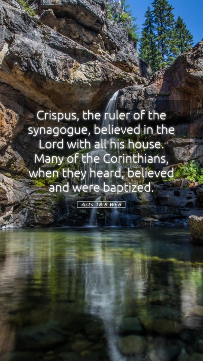 Picture 05 - Acts 18:8 WEB Mobile Phone Wallpaper - Crispus, the ruler of the synagogue, believed in - Mobile Bible Verse Wallpaper