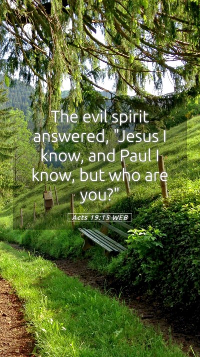 Picture 05 - Acts 19:15 WEB Mobile Phone Wallpaper - The evil spirit answered, 