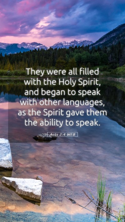 Picture 05 - Acts 2:4 WEB Mobile Phone Wallpaper - They were all filled with the Holy Spirit, and - Mobile Bible Verse Wallpaper