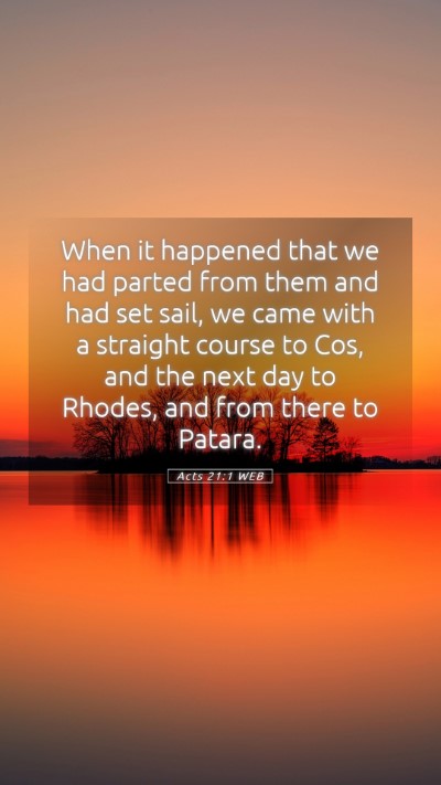 Picture 05 - Acts 21:1 WEB Mobile Phone Wallpaper - When it happened that we had parted from them and - Mobile Bible Verse Wallpaper