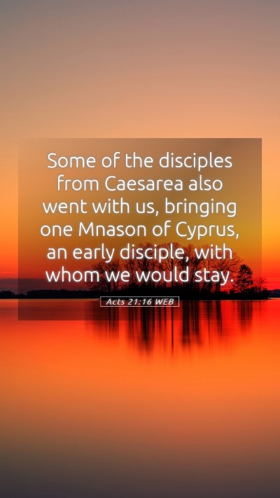 Picture 05 - Acts 21:16 WEB Mobile Phone Wallpaper - Some of the disciples from Caesarea also went - Mobile Bible Verse Wallpaper