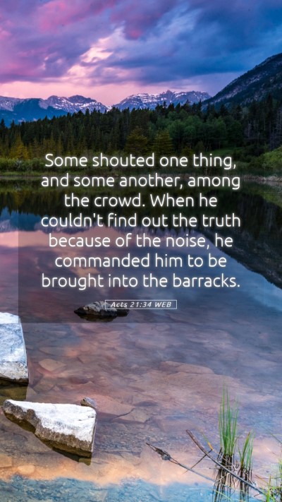 Picture 05 - Acts 21:34 WEB Mobile Phone Wallpaper - Some shouted one thing, and some another, among - Mobile Bible Verse Wallpaper