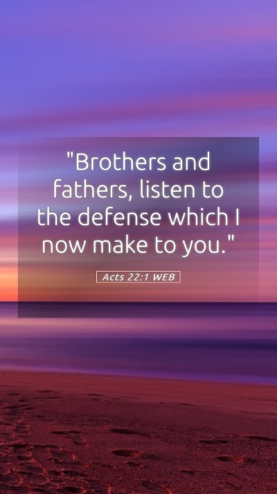 Picture 05 - Acts 22:1 WEB Mobile Phone Wallpaper - 