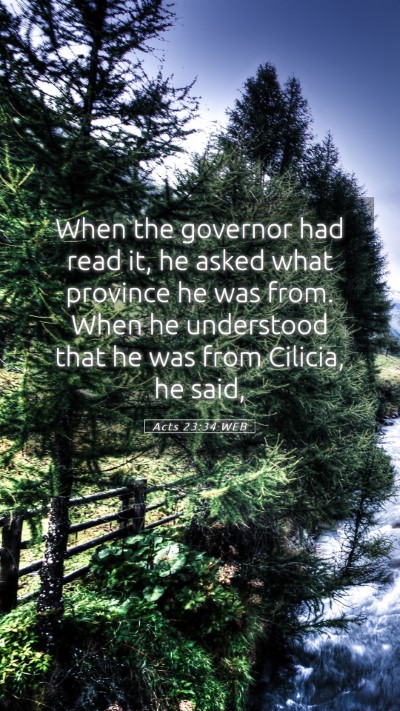 Picture 05 - Acts 23:34 WEB Mobile Phone Wallpaper - When the governor had read it, he asked what - Mobile Bible Verse Wallpaper
