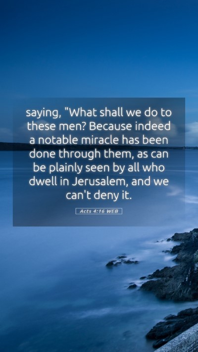 Picture 05 - Acts 4:16 WEB Mobile Phone Wallpaper - saying, 