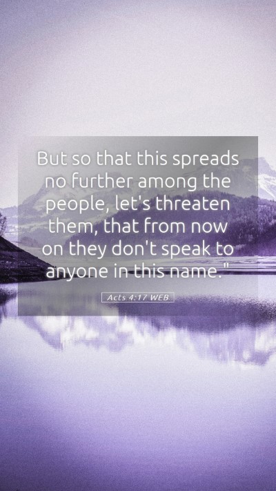 Picture 05 - Acts 4:17 WEB Mobile Phone Wallpaper - But so that this spreads no further among the - Mobile Bible Verse Wallpaper
