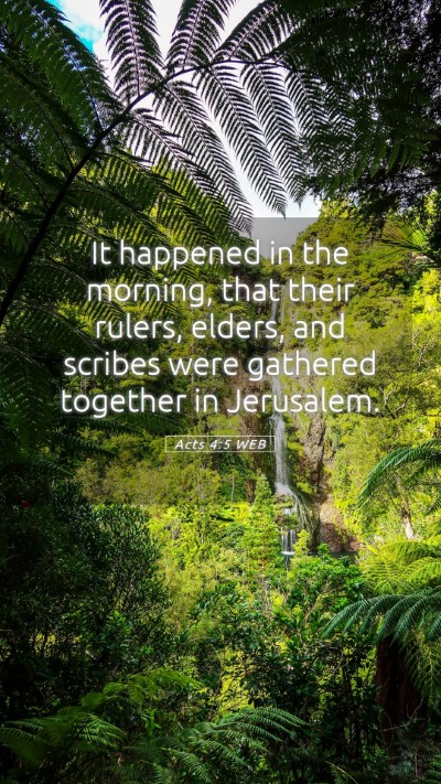 Picture 05 - Acts 4:5 WEB Mobile Phone Wallpaper - It happened in the morning, that their rulers, - Mobile Bible Verse Wallpaper
