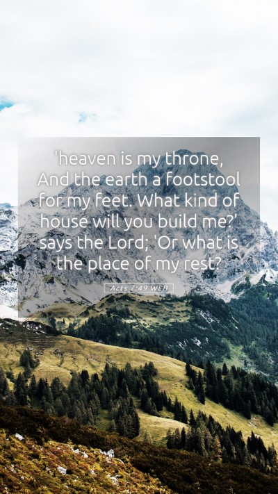 Picture 05 - Acts 7:49 WEB Mobile Phone Wallpaper - 'heaven is my throne, And the earth a footstool - Mobile Bible Verse Wallpaper