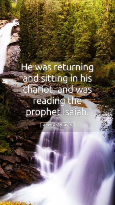 Picture 05 - Acts 8:28 WEB Mobile Phone Wallpaper - He was returning and sitting in his chariot, and - Mobile Bible Verse Wallpaper